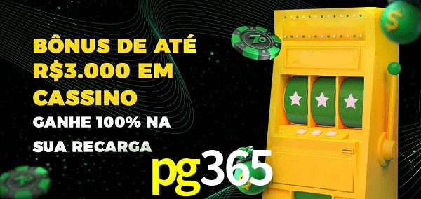 pg365 melhor bônus de depósito